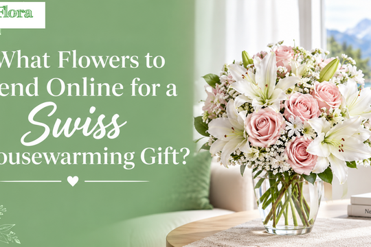 What Flowers to Send Online for a Swiss Housewarming Gift?